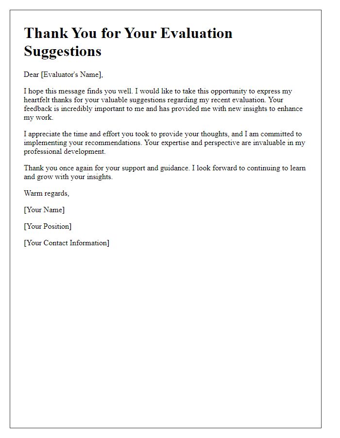 Letter template of thanks for evaluation suggestions.