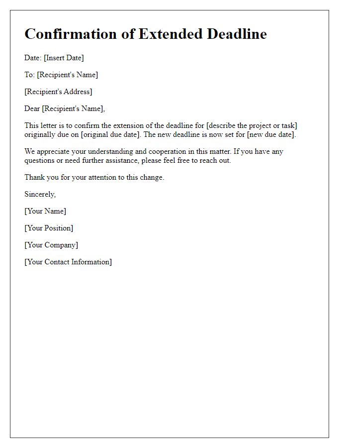 Letter template of confirmation for extended deadline