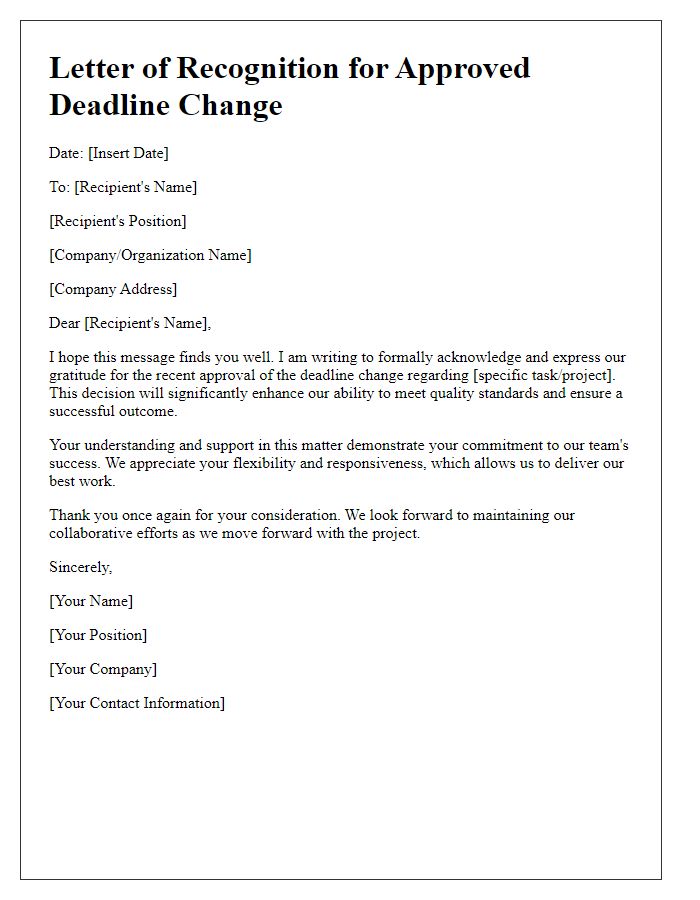 Letter template of recognition for approved deadline change