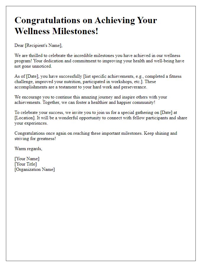 Letter template of celebration for milestones achieved in the wellness program