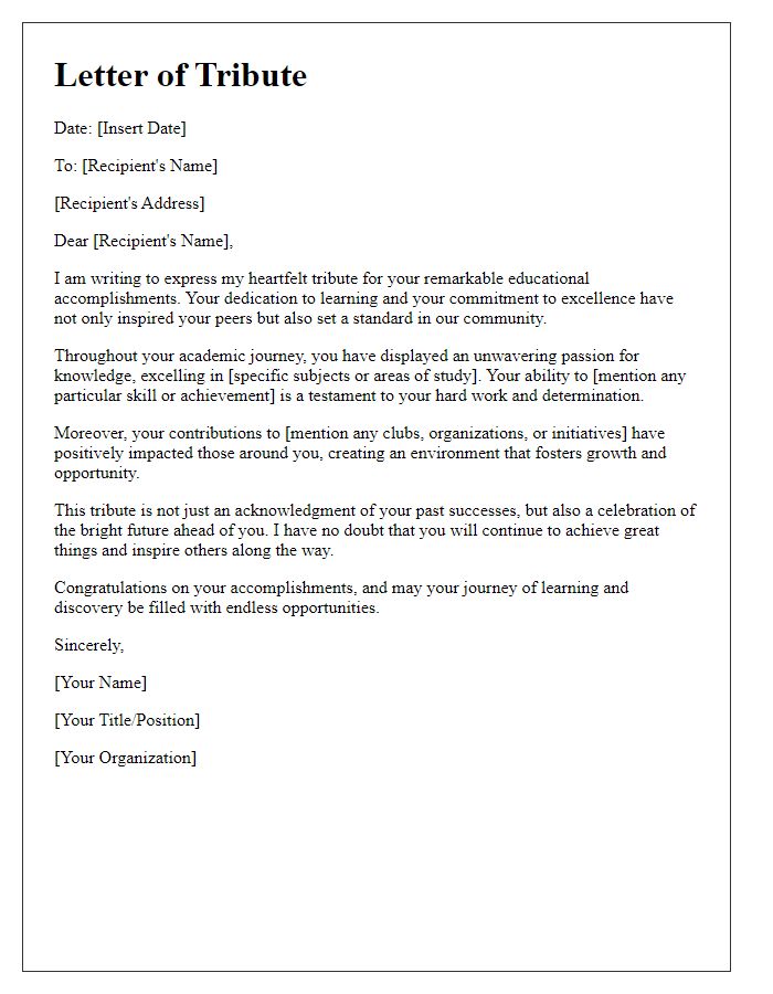 Letter template of tribute for remarkable educational accomplishments