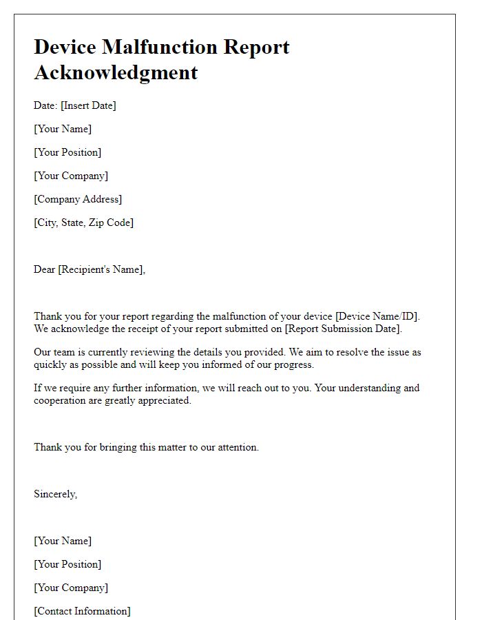 Letter template of acknowledgment for device malfunction report