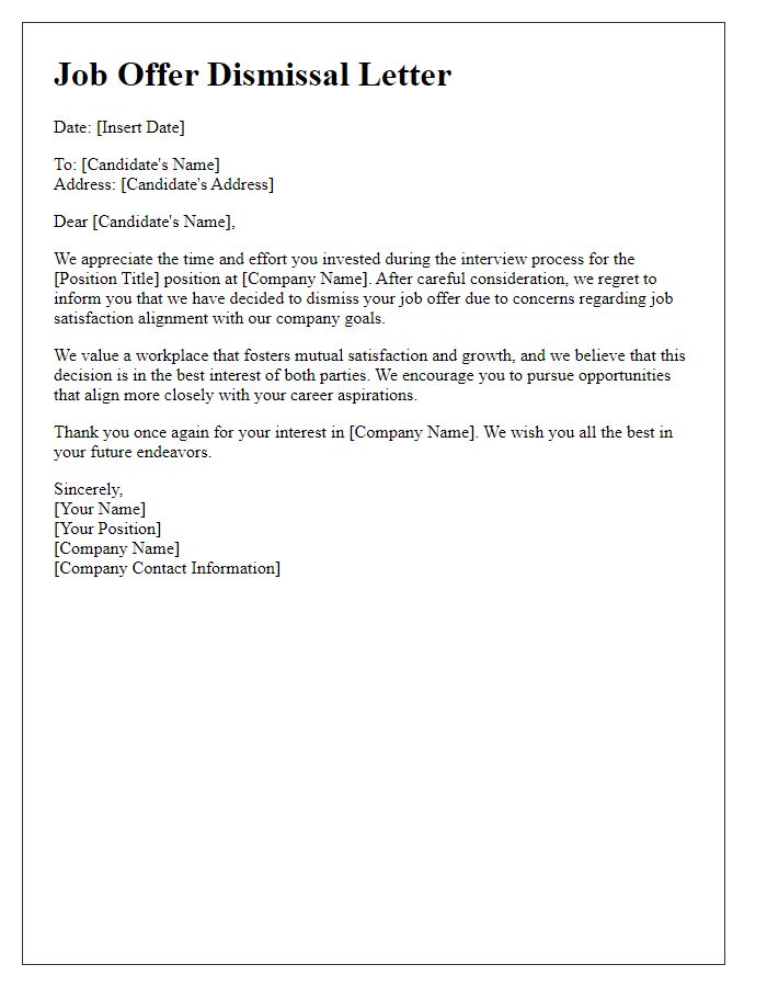 Letter template of job offer dismissal based on job satisfaction