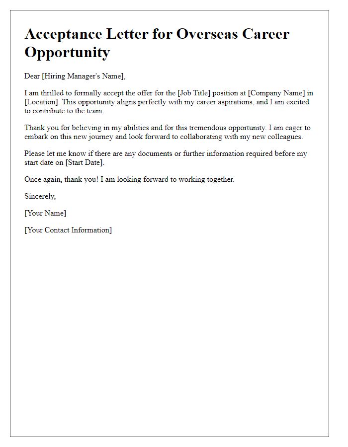 Letter template of enthusiastic acceptance for overseas career opportunity.