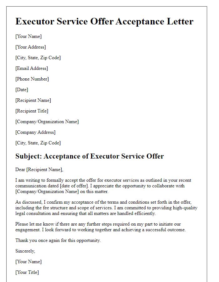 Letter template of executor service offer acceptance for legal consultations.