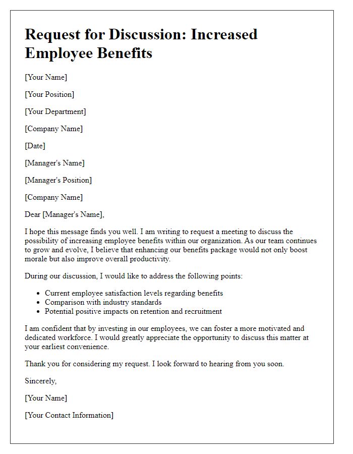 Letter template of discussion request for increased employee benefits.