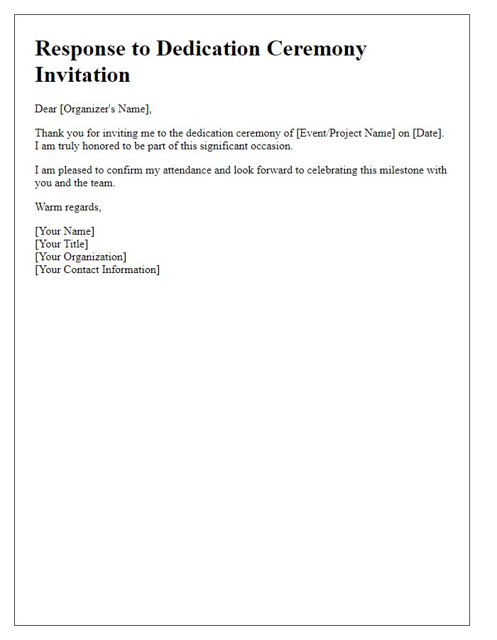 Letter template of response to dedication ceremony invitation