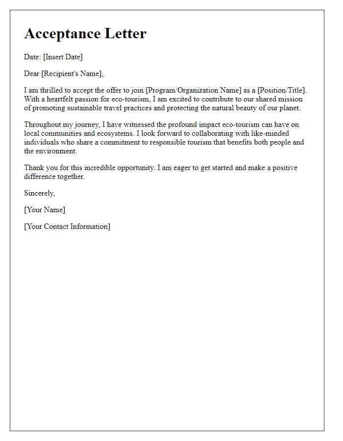 Letter template of acceptance emphasizing eco-tourism passion.