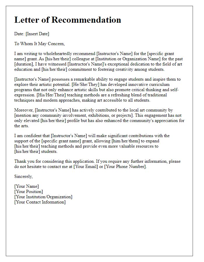 Letter template of recommendation for art instructor's grant applications.