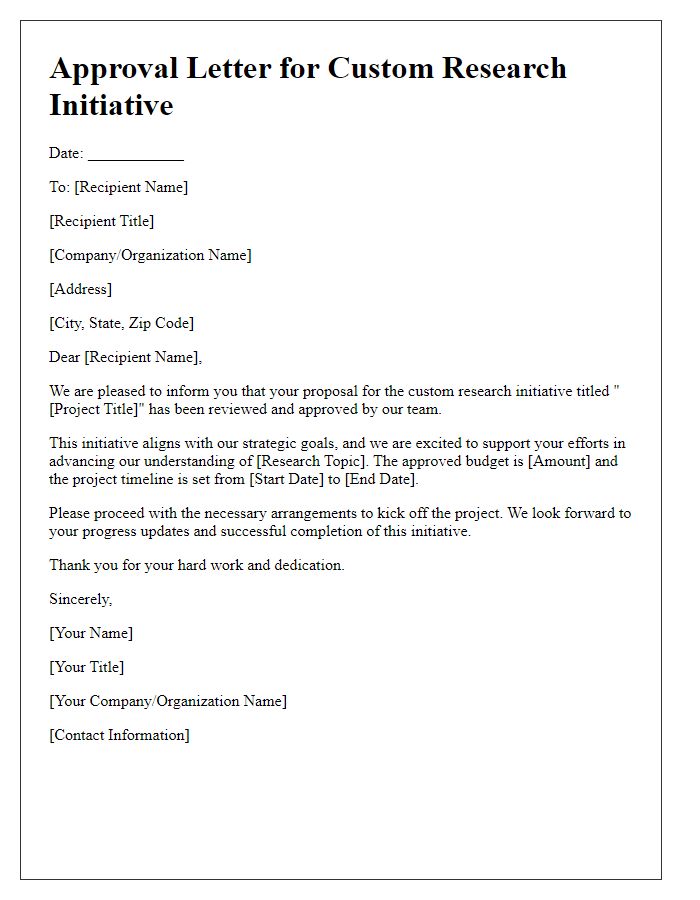 Letter template of approval for custom research initiative