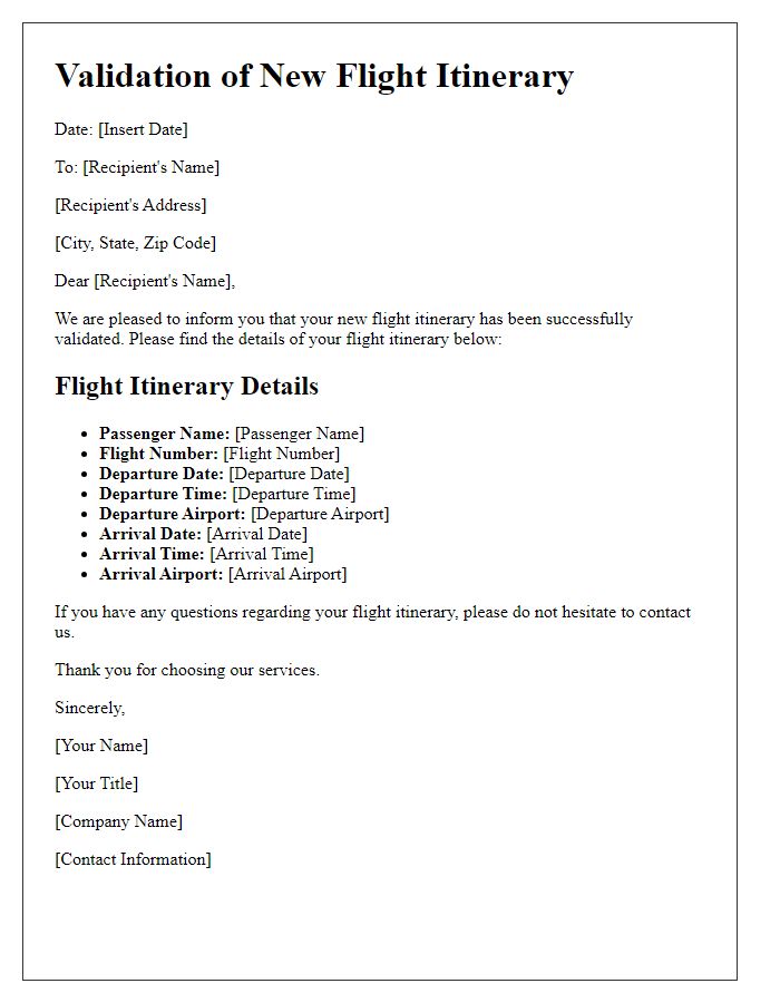 Letter template of validation for new flight itinerary.