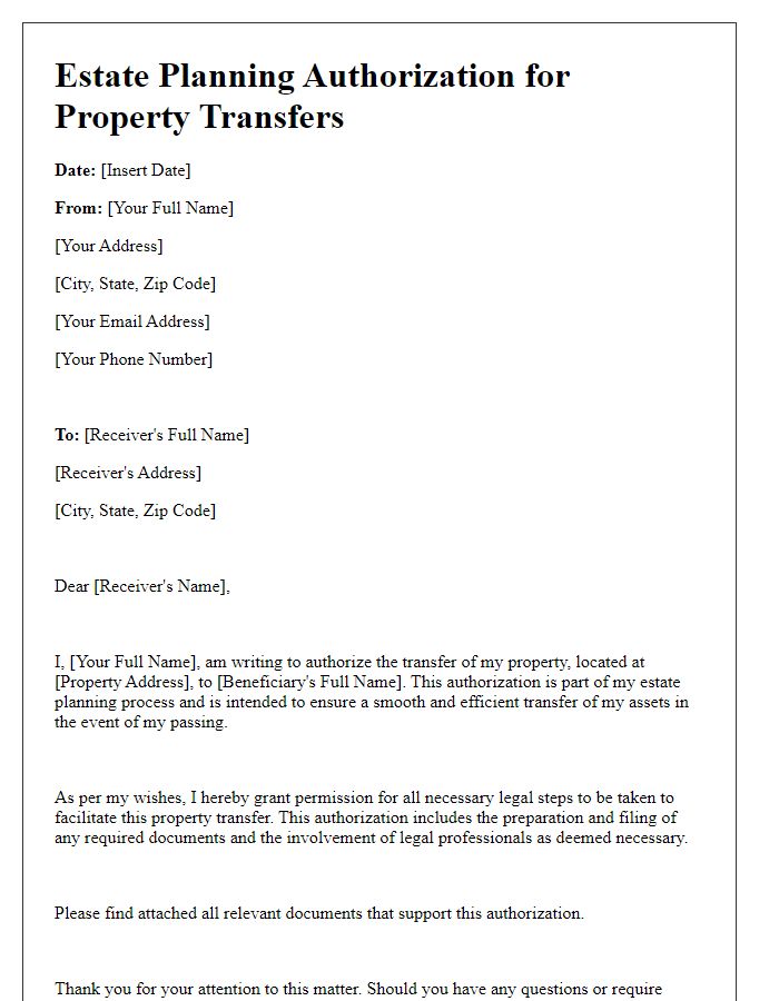 Letter template of estate planning authorization for property transfers.