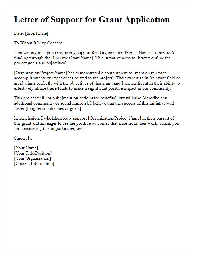 Letter template of support for government grant acquisition efforts.