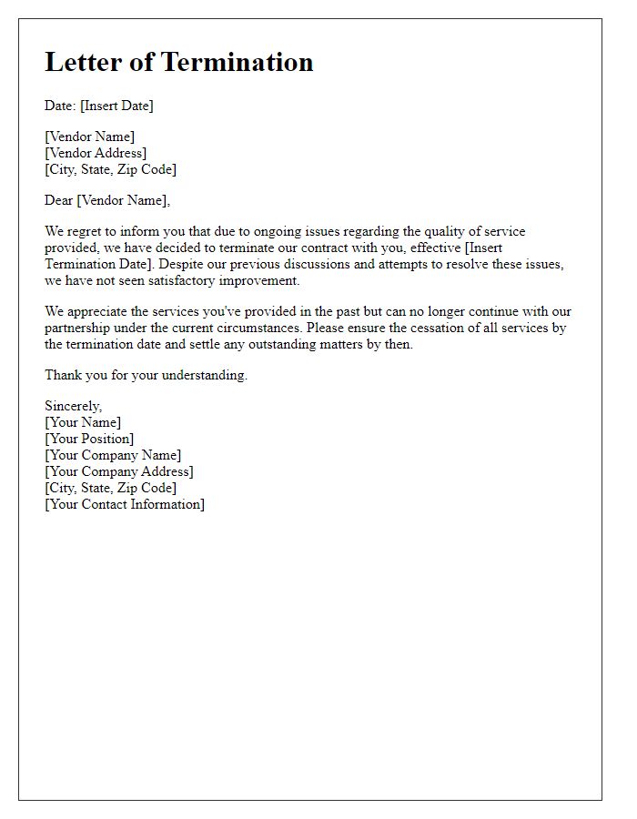 Letter template of vendor contract termination due to poor service quality.