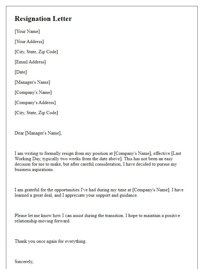 Letter template of resignation to follow my business aspirations.