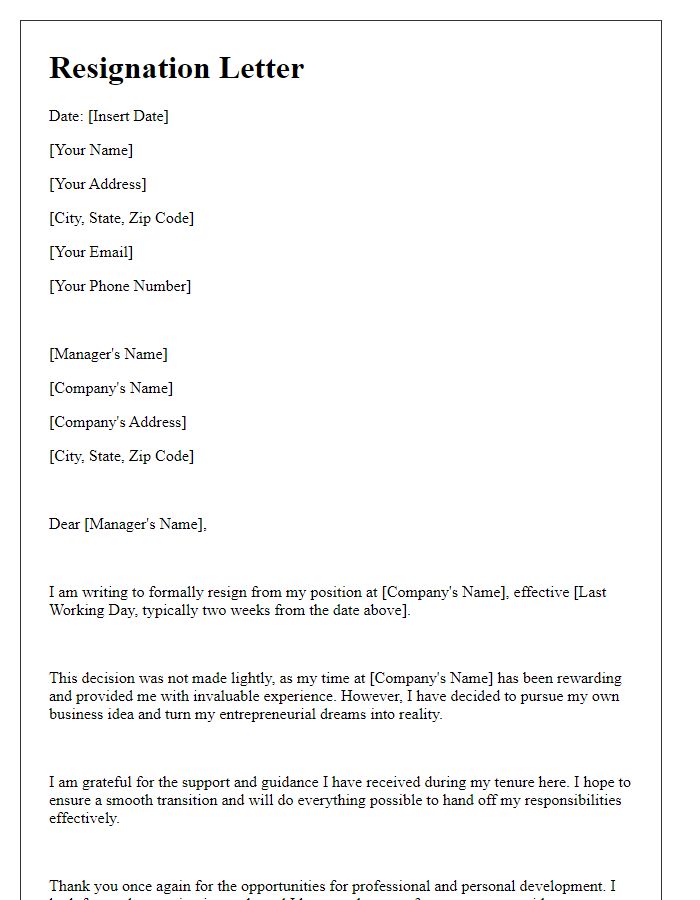 Letter template of resignation to turn my business idea into reality.