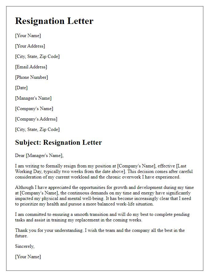 Letter template of resignation prompted by chronic overwork.