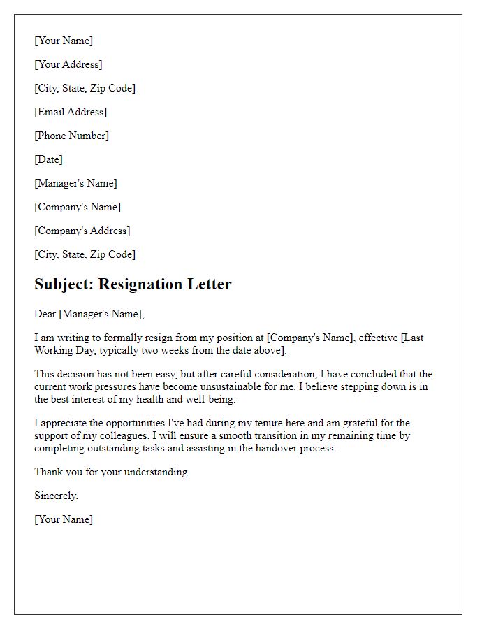 Letter template of resignation triggered by unsustainable work pressures.