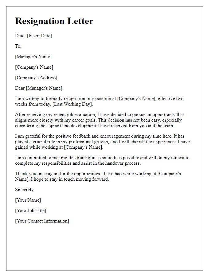 Letter template of resignation due to positive job evaluation.