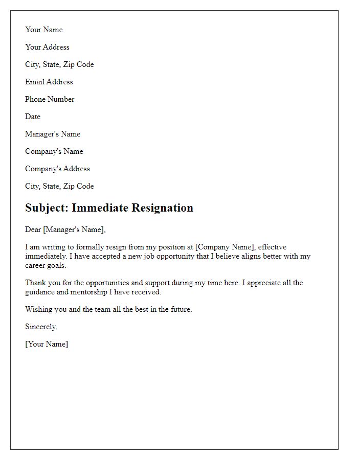 Letter template of immediate effect resignation for a new job opportunity