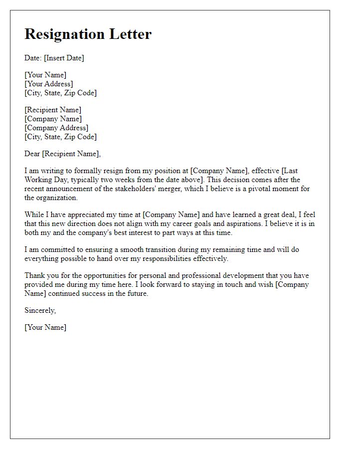 Letter template of resignation after stakeholders' merger decision.