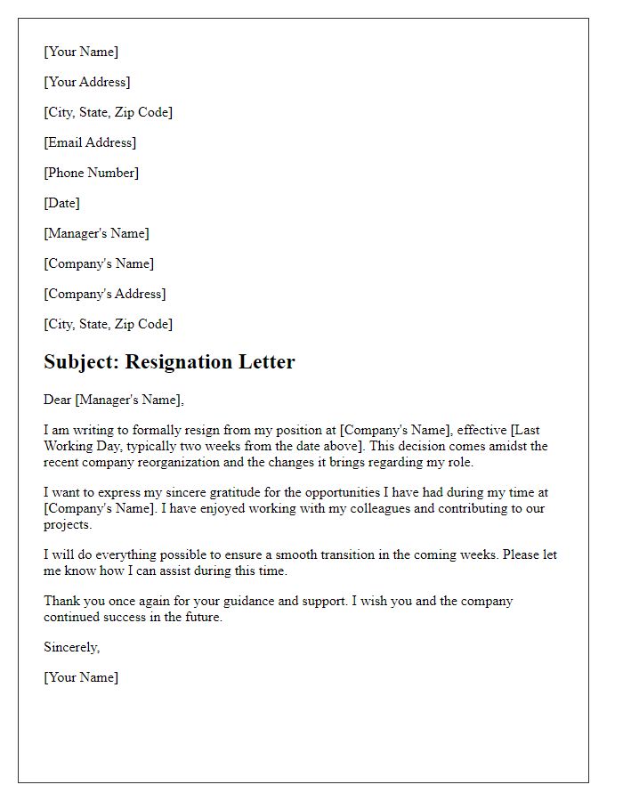 Letter template of resignation amidst company reorganization.