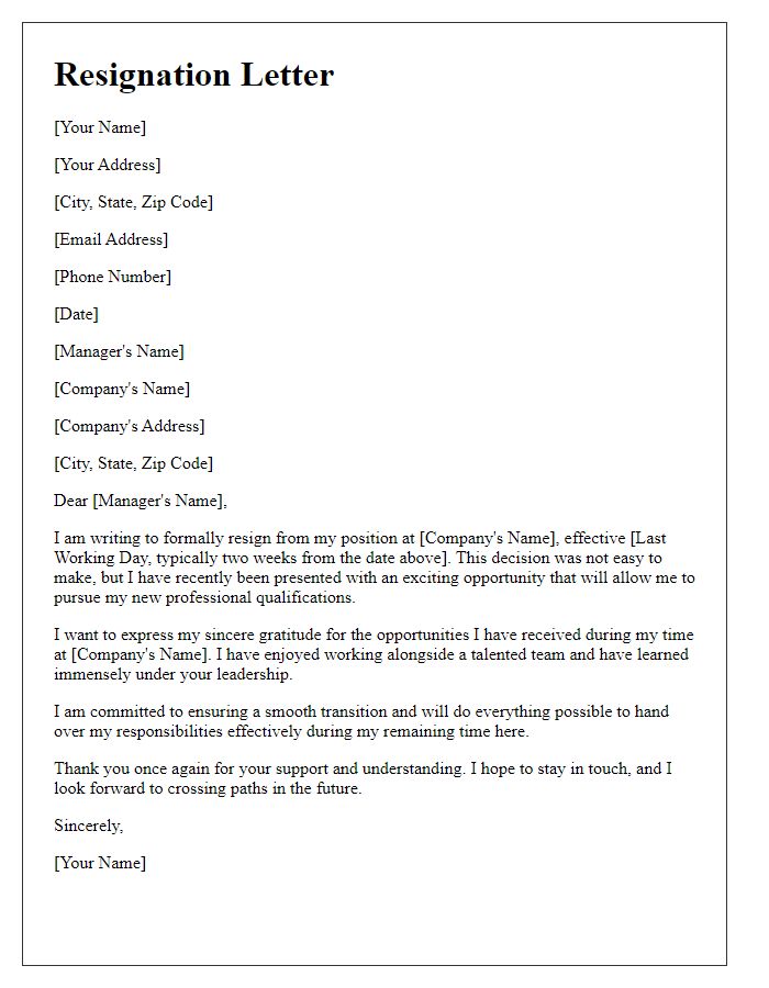 Letter template of resignation due to new professional qualification opportunity.