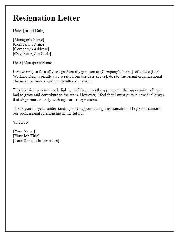 Letter template of resignation due to organizational changes