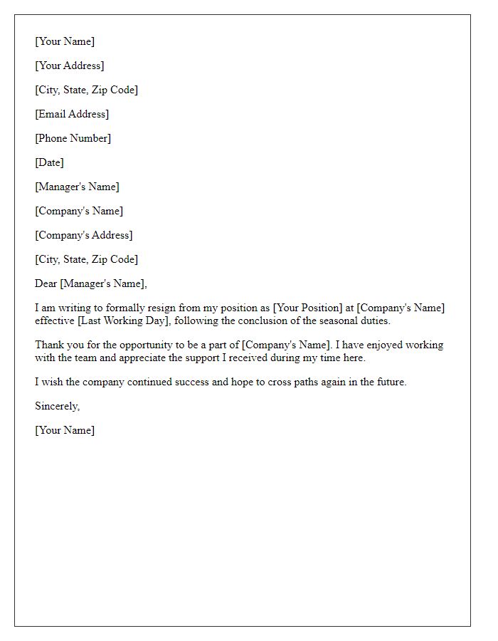 Letter template of resignation at the conclusion of seasonal duties.