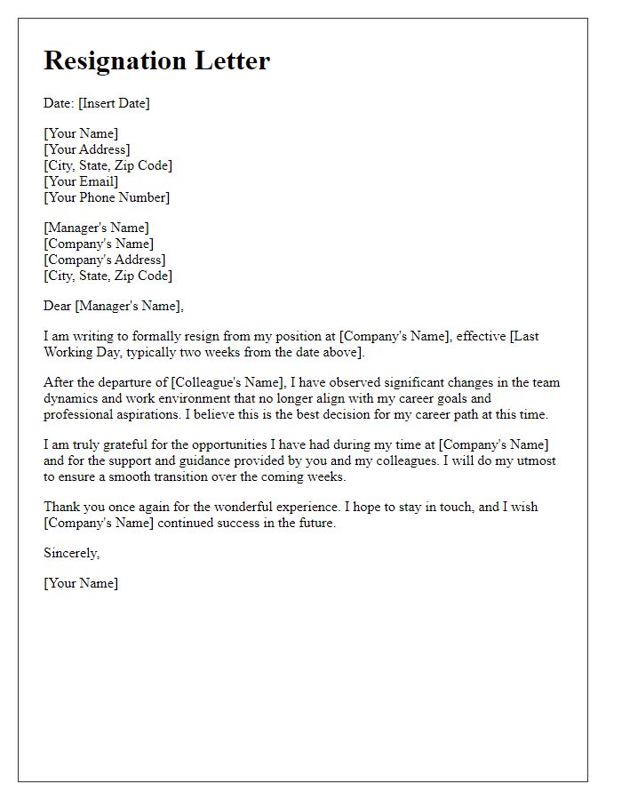 Letter template of resignation due to changes after colleague's departure