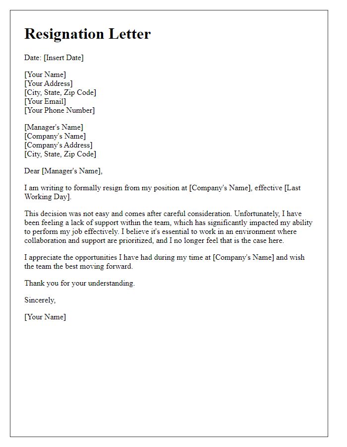 Letter template of resignation motivated by lack of team support.