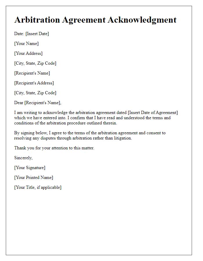 Letter template of arbitration agreement acknowledgment for legal proceedings.