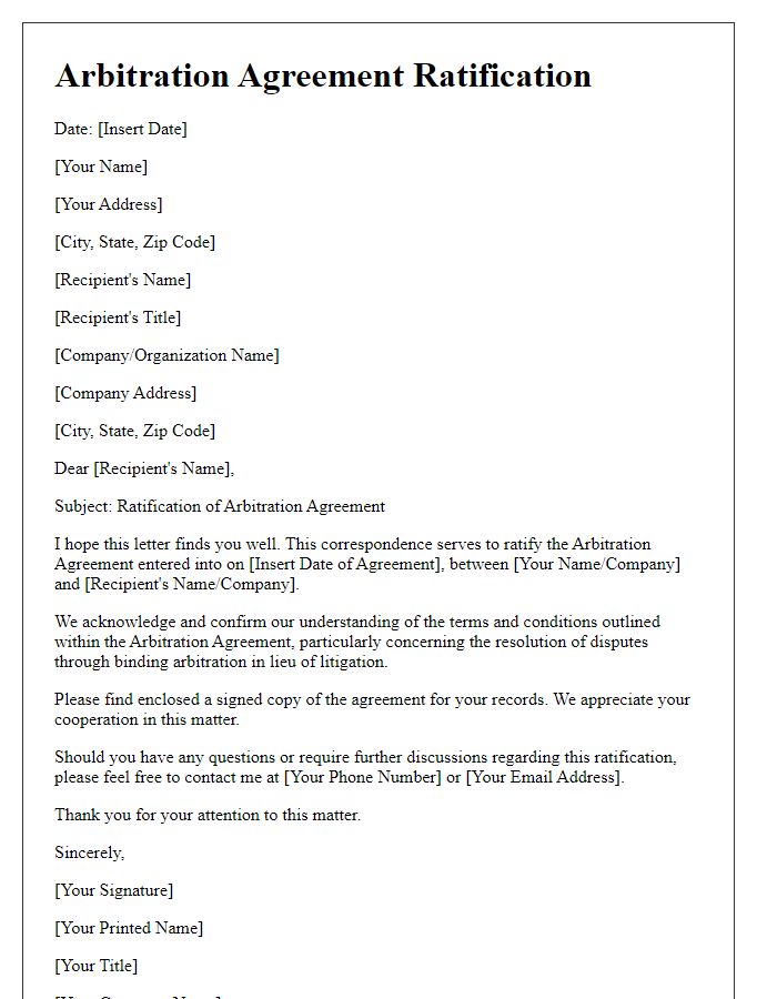 Letter template of arbitration agreement ratification for formal agreements.