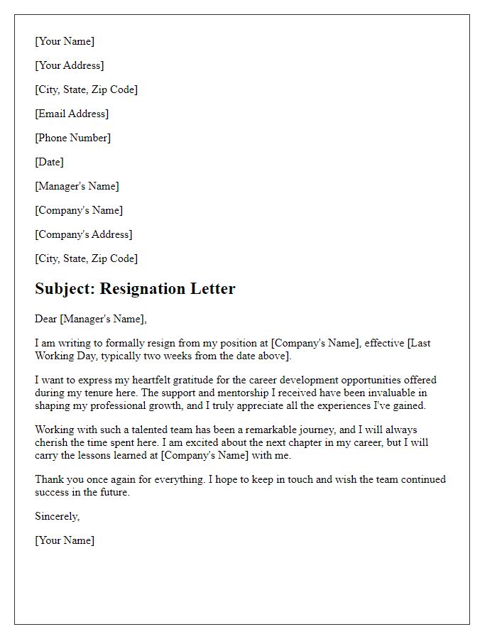 Letter template of resignation appreciating career development opportunities provided.