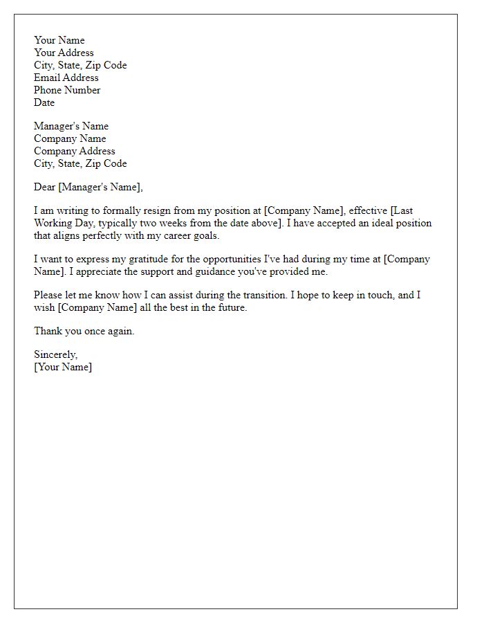 Letter template of resignation following acceptance of ideal position