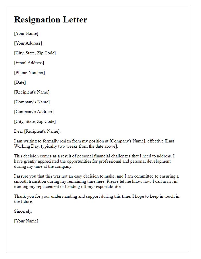 Letter template of resignation related to personal financial challenges.