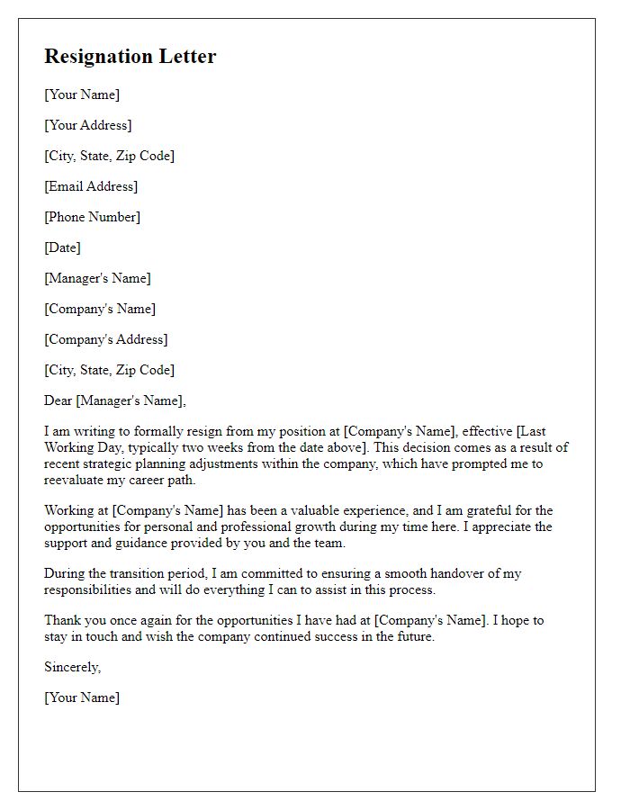 Letter template of resignation prompted by strategic planning adjustments.