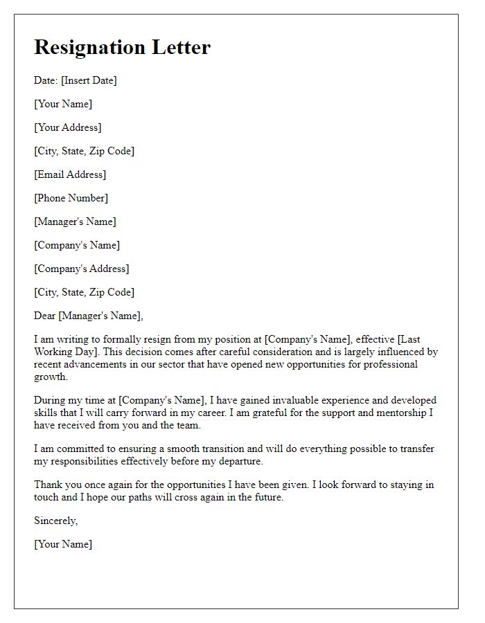 Letter template of resignation influenced by sector advancements.