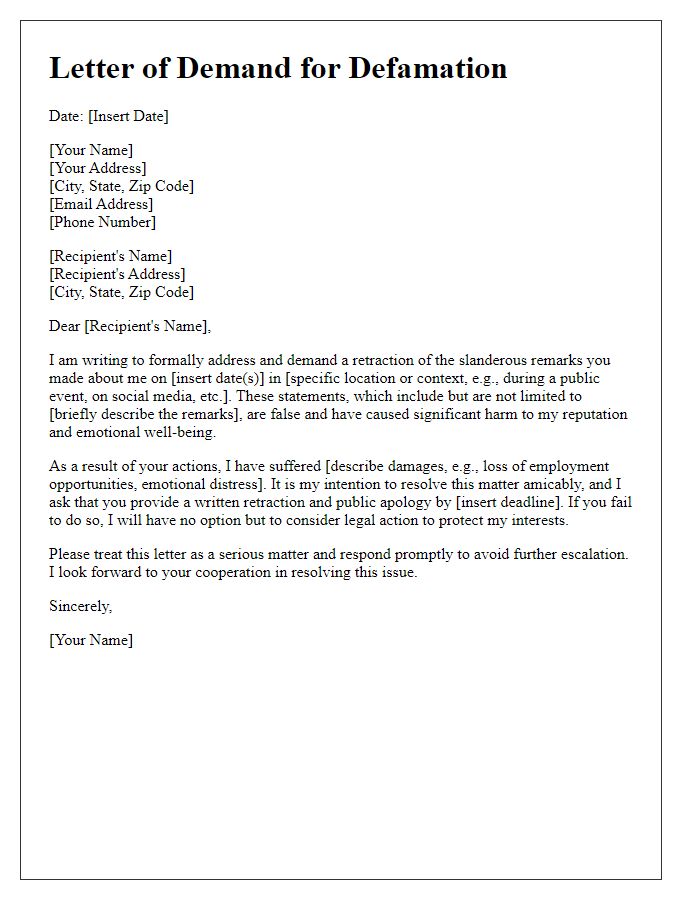 Letter template of defamation lawsuit demand regarding slanderous remarks in public.