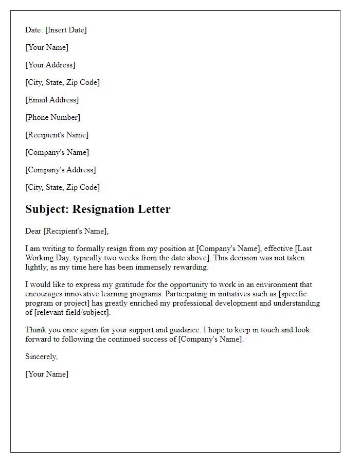 Letter template of resignation recognizing innovative learning programs.