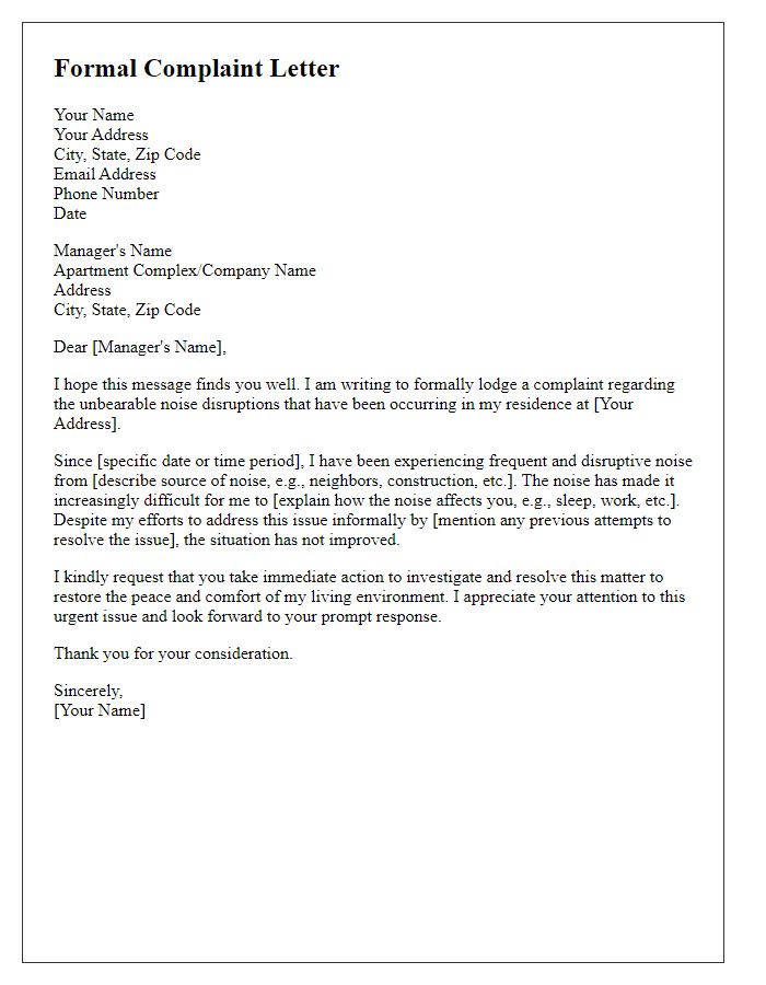 Letter template of formal complaint citing unbearable noise disruptions.