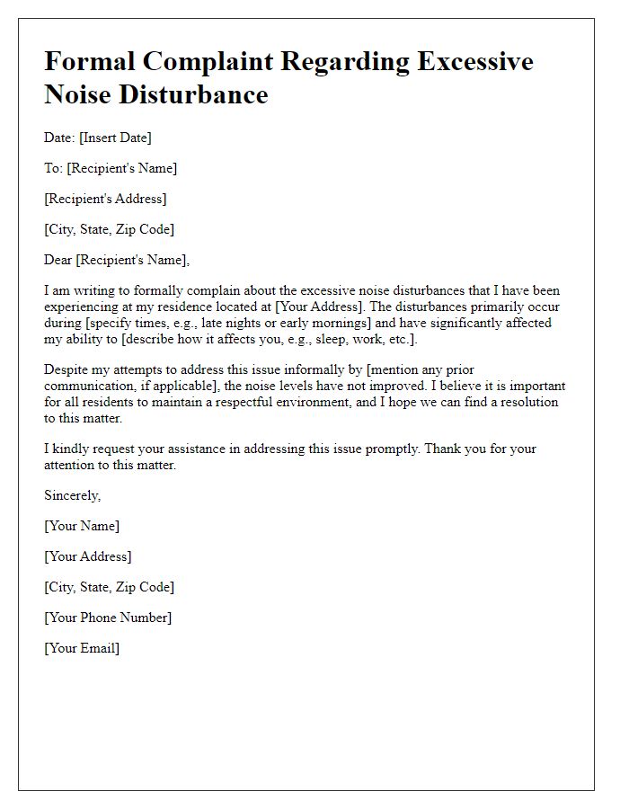 Letter template of formal complaint regarding excessive noise disturbance.