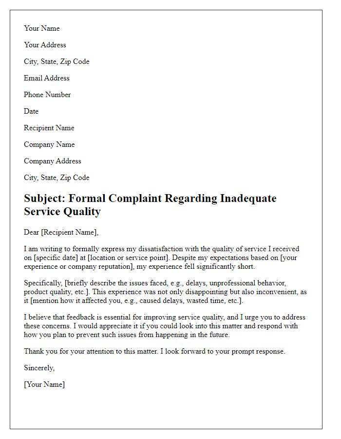 Letter template of formal complaint in response to inadequate service quality.