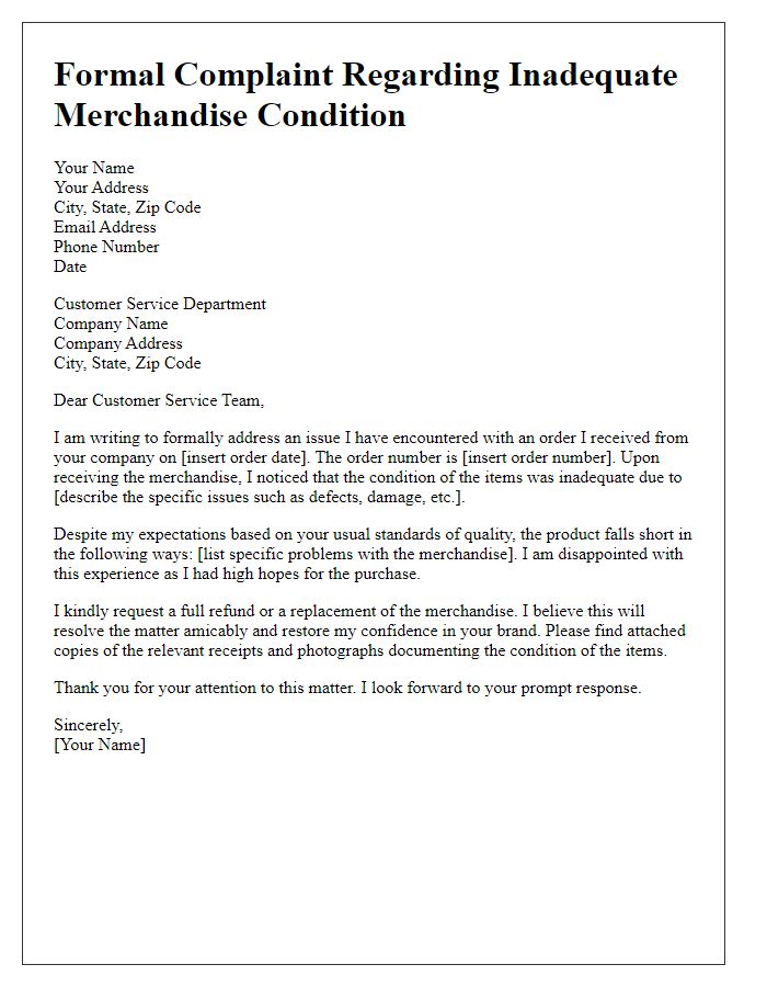 Letter template of formal complaint related to inadequate merchandise condition