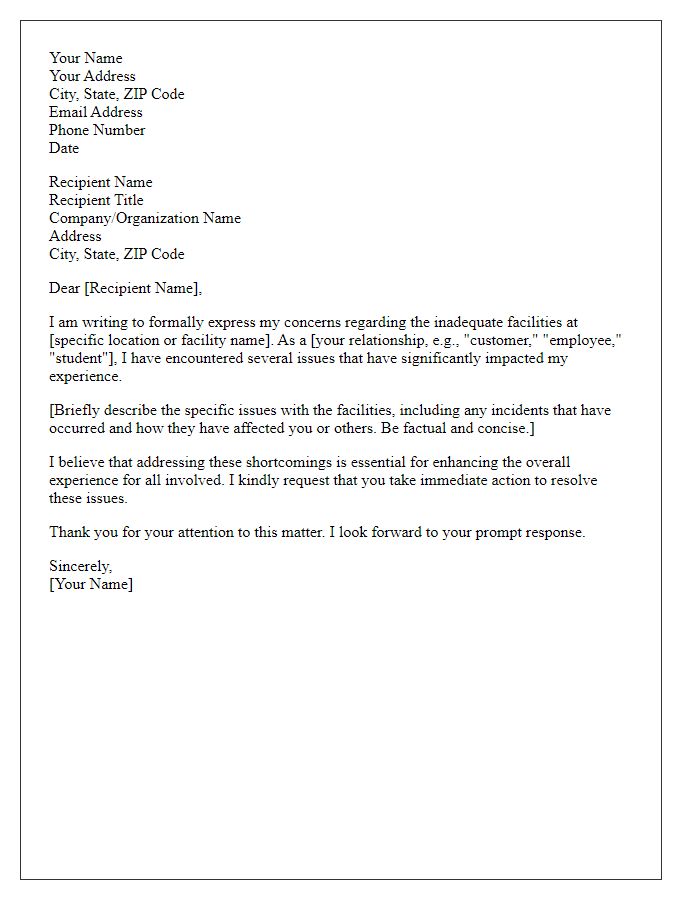 Letter template of formal complaint concerning inadequate facilities.