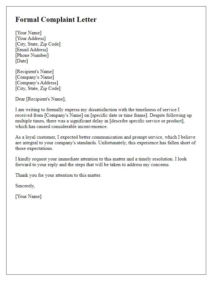 Letter template of formal complaint expressing dissatisfaction with service timeliness