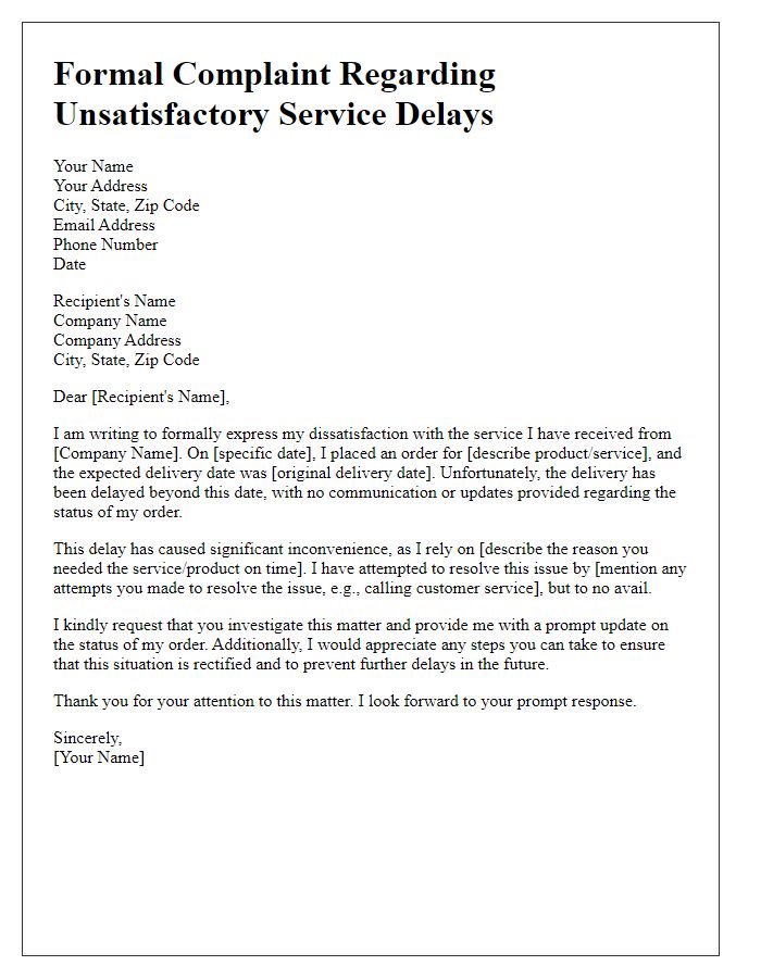 Letter template of formal complaint regarding unsatisfactory service delays