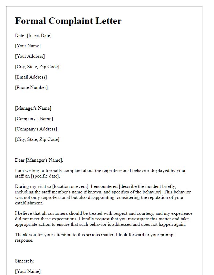 Letter template of formal complaint about unprofessional behavior by staff.