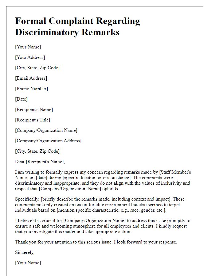 Letter template of formal complaint over discriminatory remarks from a staff member.