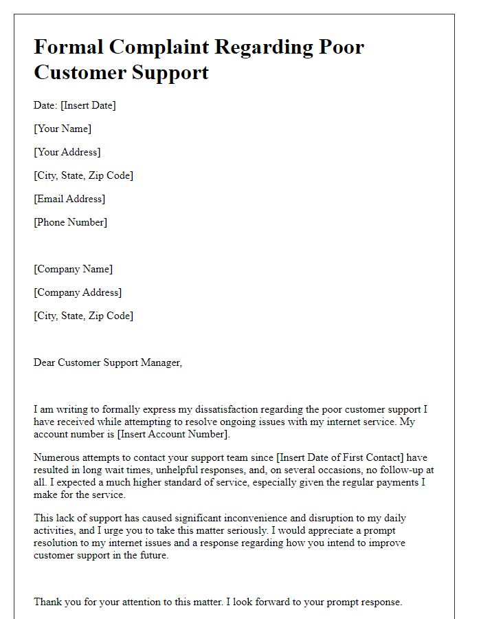 Letter template of formal complaint about poor customer support for internet issues.